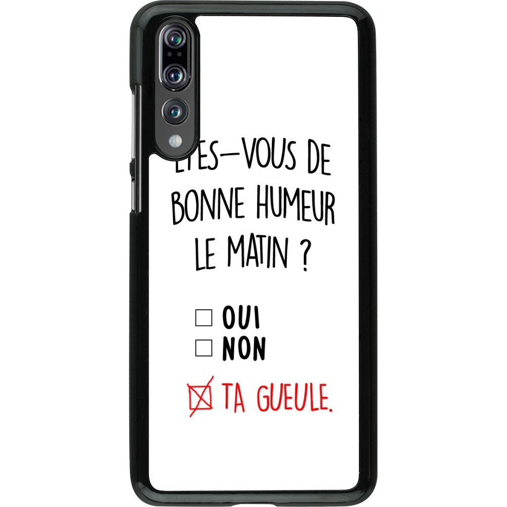 Hülle Huawei P20 Pro - Bonne humeur matin