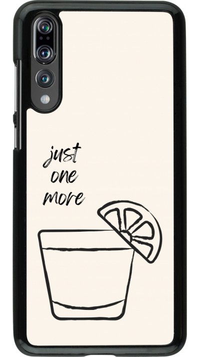 Coque Huawei P20 Pro - Cocktail Just one more