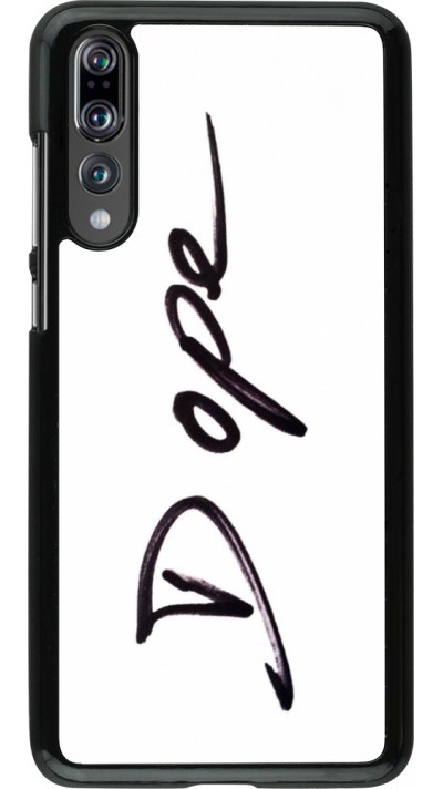 Coque Huawei P20 Pro - Dope