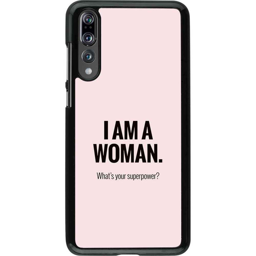 Coque Huawei P20 Pro - I am a woman