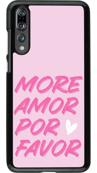 Coque Huawei P20 Pro - More amor porfavor