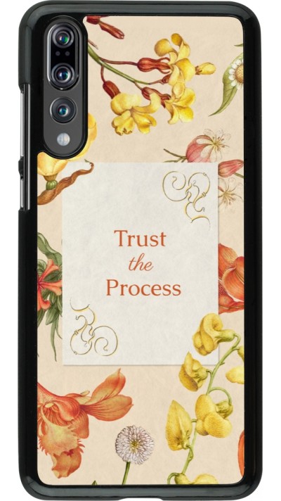 Coque Huawei P20 Pro - Trust the process 2026