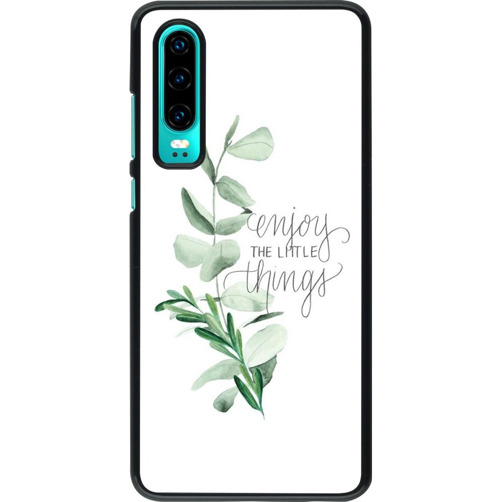 Hülle Huawei P30 - Enjoy the little things