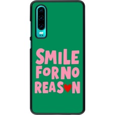 Coque Huawei P30 - Smile for no reason 2026