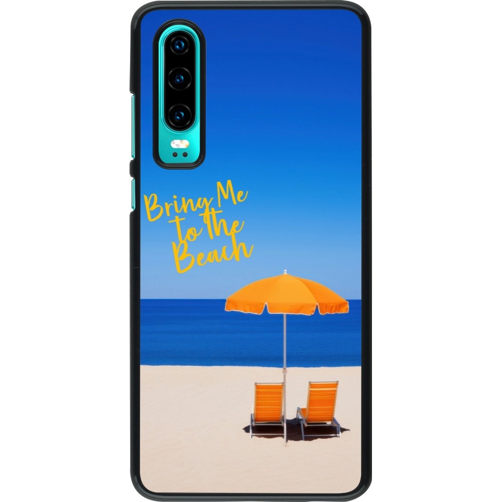 Coque Huawei P30 - Summer 2025 Bring me to the beach