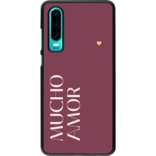 Huawei P30 Case Hülle - Valentine 2024 mucho amor rosado