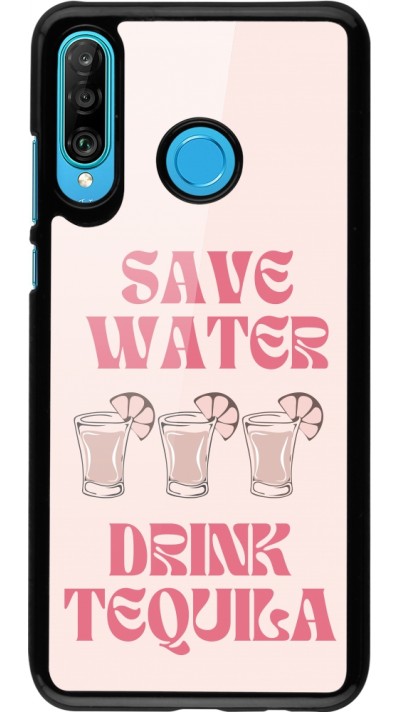 Huawei P30 Lite Case Hülle - Cocktail Save Water Drink Tequila