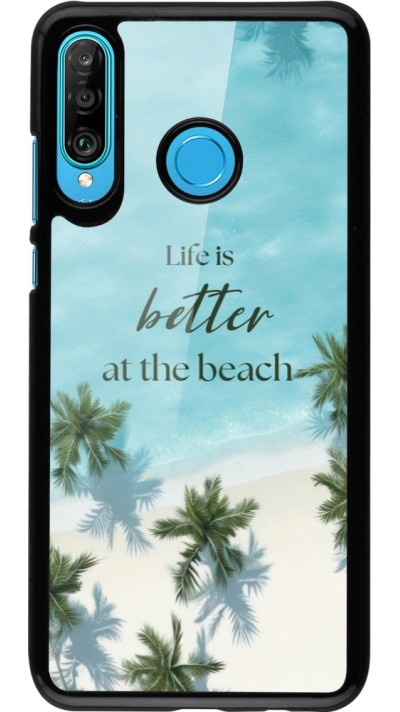 Coque Huawei P30 Lite - Summer 2025 Life is better at the beach