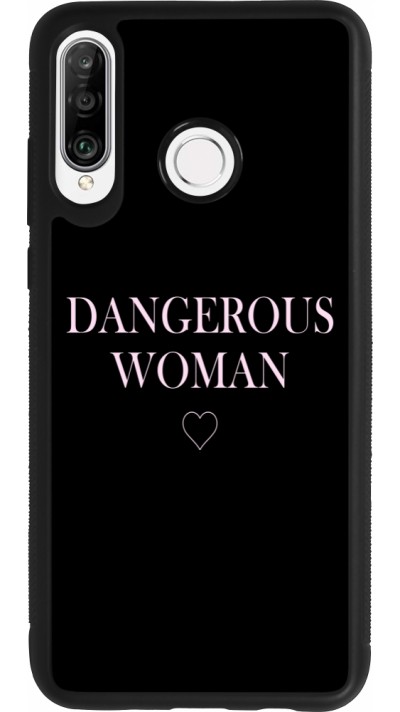 Coque Huawei P30 Lite - Silicone rigide noir Dangerous woman