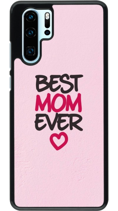 Coque Huawei P30 Pro - Mom 2023 best Mom ever pink