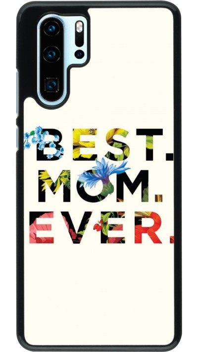 Huawei P30 Pro Case Hülle - Mom 2023 best Mom ever flowers