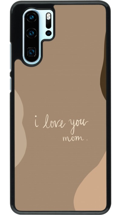 Huawei P30 Pro Case Hülle - Mom 2024 I love you Mom