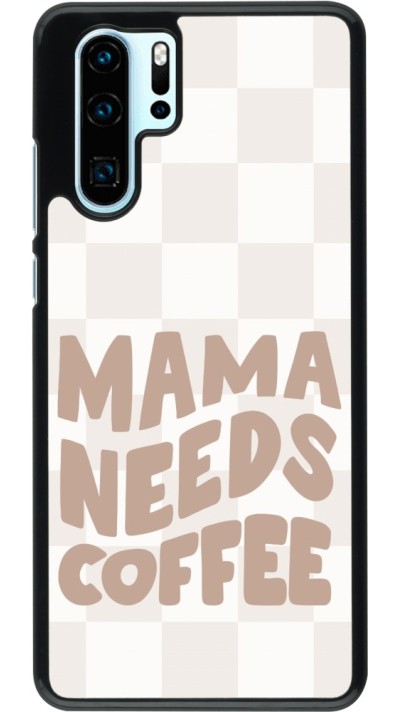 Huawei P30 Pro Case Hülle - Mom 2024 Mama needs coffee