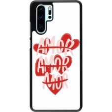 Coque Huawei P30 Pro - Saint Valentines Day 26 Amor