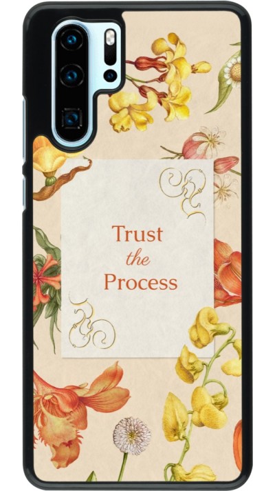 Coque Huawei P30 Pro - Trust the process 2026