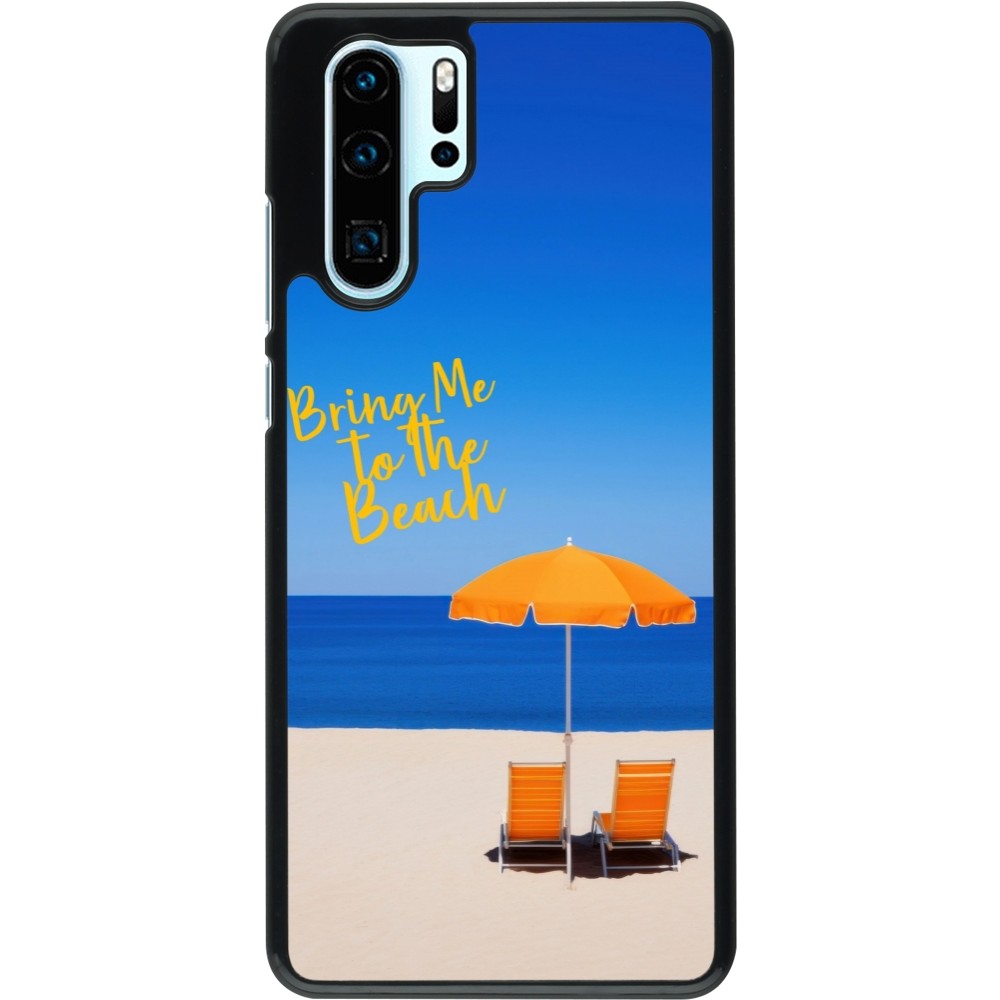 Coque Huawei P30 Pro - Summer 2025 Bring me to the beach