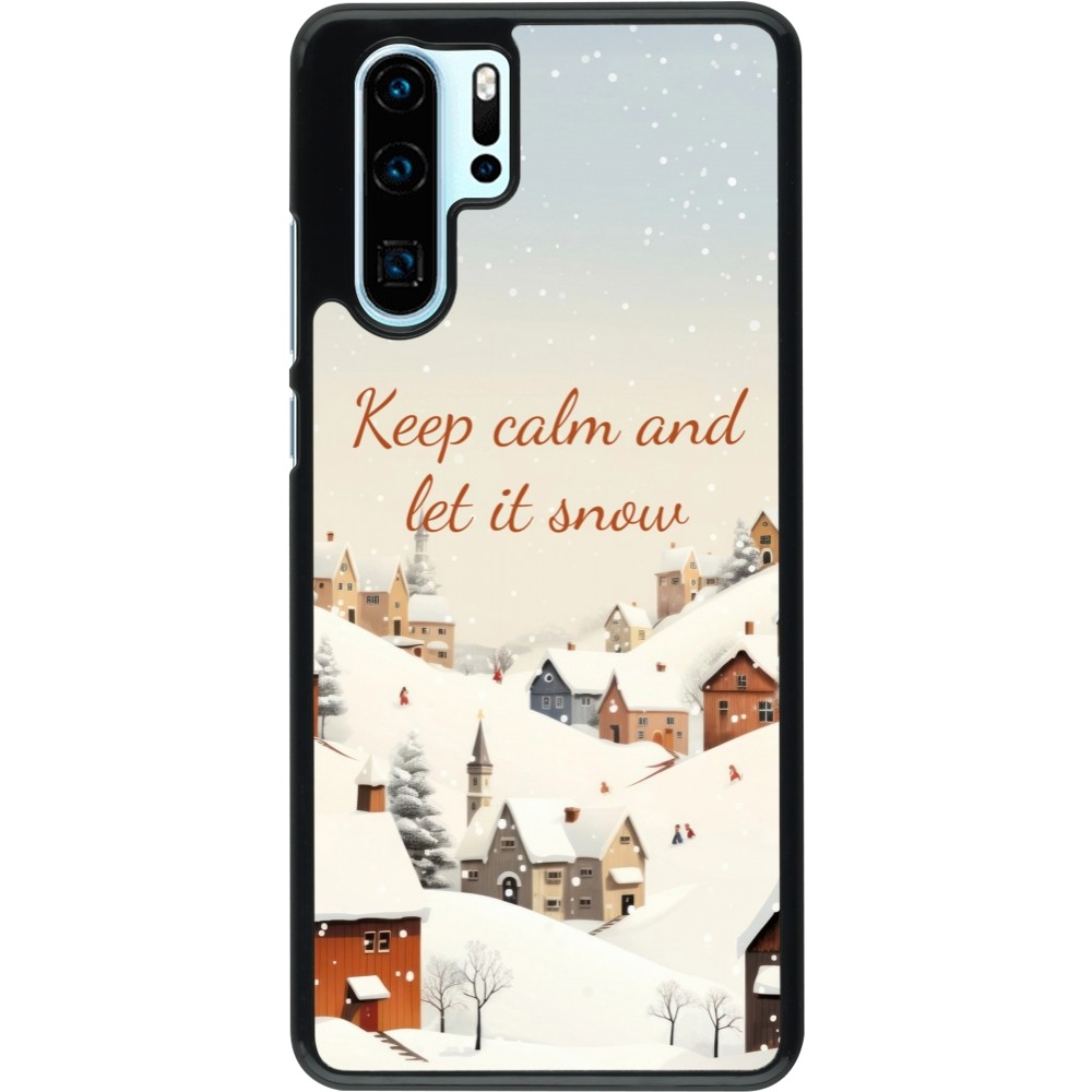 Coque Huawei P30 Pro - Winter 25 Winter Keep calm and let it snow
