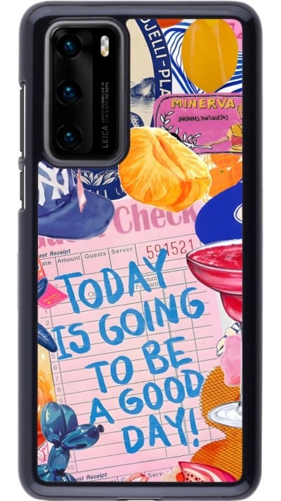 Coque Huawei P40 - Preppy Today is Going to be a good day