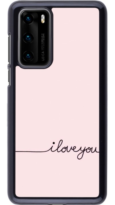 Coque Huawei P40 - Valentine 2023 i love you writing