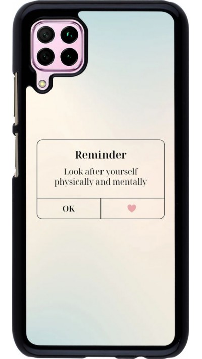 Coque Huawei P40 Lite - Reminder Look after yourself