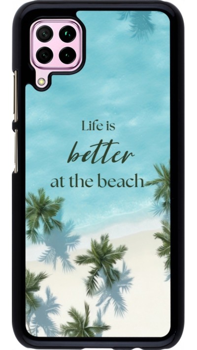 Coque Huawei P40 Lite - Summer 2025 Life is better at the beach
