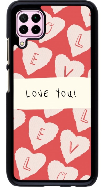 Coque Huawei P40 Lite - Valentine 2023 love you note