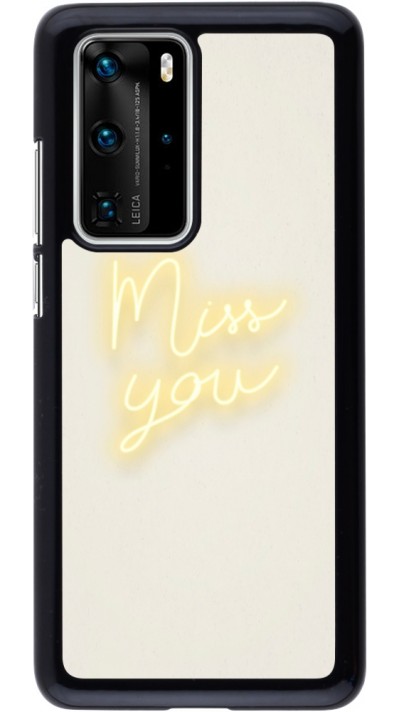 Coque Huawei P40 Pro - Valentine 2023 neon miss you