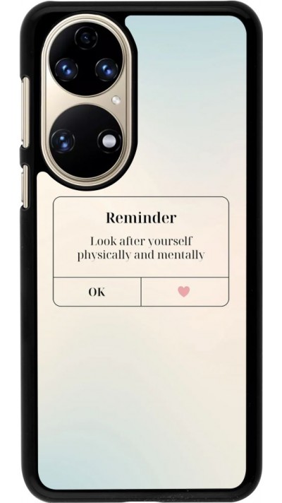 Coque Huawei P50 - Reminder Look after yourself