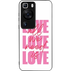 Coque Huawei P60 - Silicone rigide noir Saint Valentines Day 26 Love all we need is