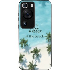 Coque Huawei P60 - Silicone rigide noir Summer 2025 Life is better at the beach