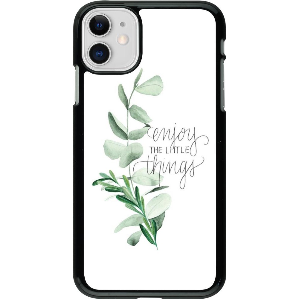 Coque iPhone 11 - Enjoy the little things