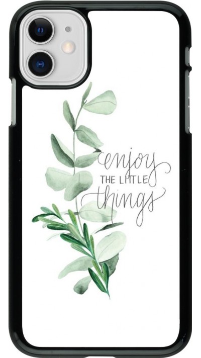 Coque iPhone 11 - Enjoy the little things