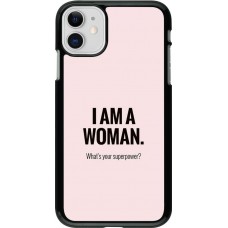Coque iPhone 11 - I am a woman
