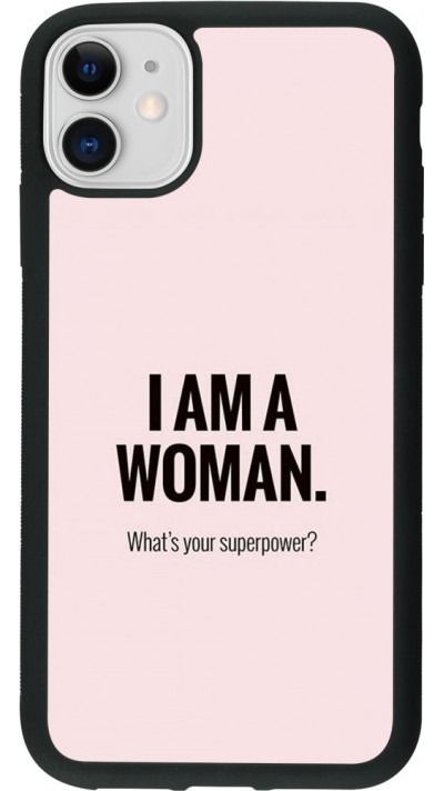 Coque iPhone 11 - Silicone rigide noir I am a woman