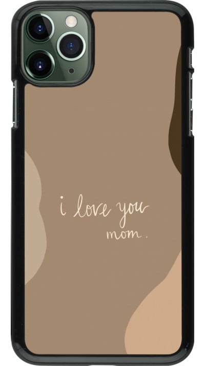 iPhone 11 Pro Max Case Hülle - Mom 2024 I love you Mom