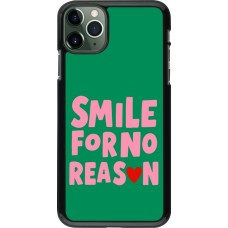 iPhone 11 Pro Max Case Hülle - Smile for no reason 2026