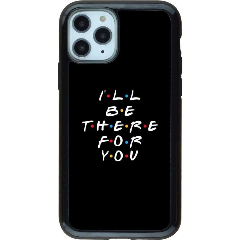 Coque iPhone 11 Pro - Hybrid Armor noir Friends Be there for you