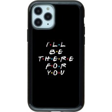 Coque iPhone 11 Pro - Hybrid Armor noir Friends Be there for you