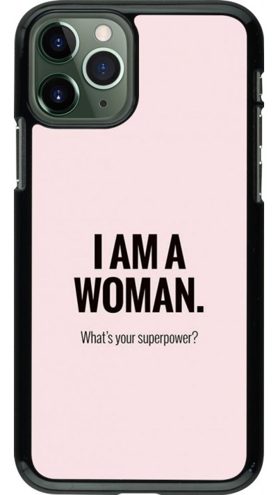 Coque iPhone 11 Pro - I am a woman