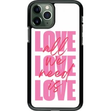 iPhone 11 Pro Case Hülle - Saint Valentines Day 26 Love all we need is