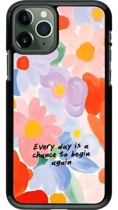 iPhone 11 Pro Case Hülle - Every day is a chance Spring 2026