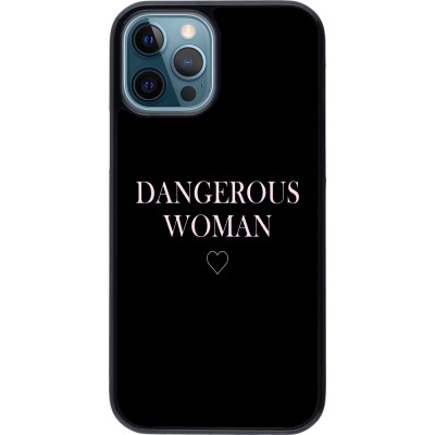 Coque iPhone 12 / 12 Pro - Dangerous woman