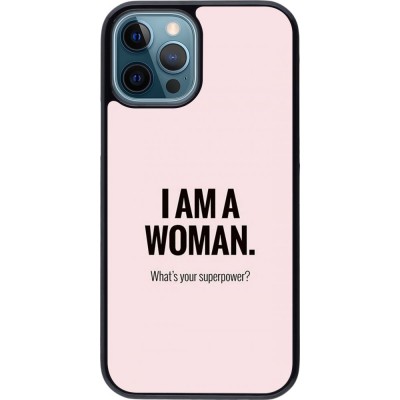 Coque iPhone 12 / 12 Pro - I am a woman