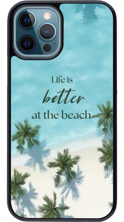 Coque iPhone 12 / 12 Pro - Summer 2025 Life is better at the beach