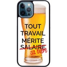 Hülle iPhone 12 / 12 Pro - Tout travail mérite sa bière