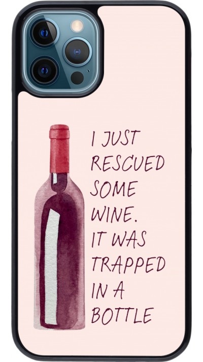 iPhone 12 / 12 Pro Case Hülle - I just rescued some wine