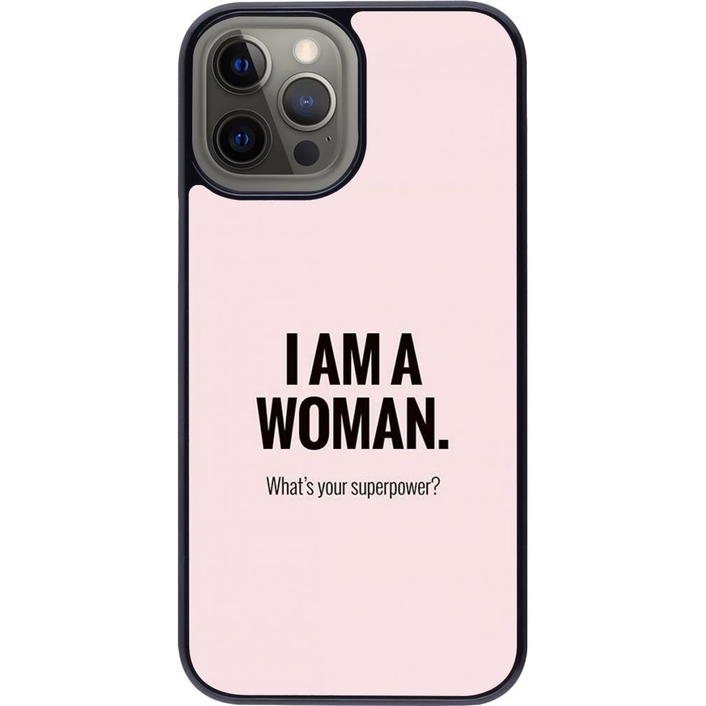 Coque iPhone 12 Pro Max - I am a woman