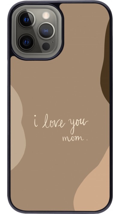 Coque iPhone 12 Pro Max - Mom 2024 I love you Mom