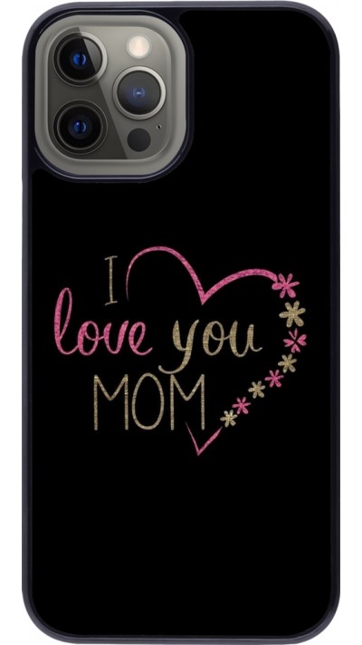 Coque iPhone 12 Pro Max - Mom 2024 I love you Mom coeur