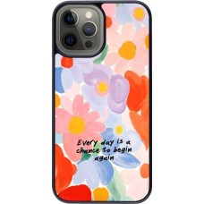 iPhone 12 Pro Max Case Hülle - Every day is a chance Spring 2026